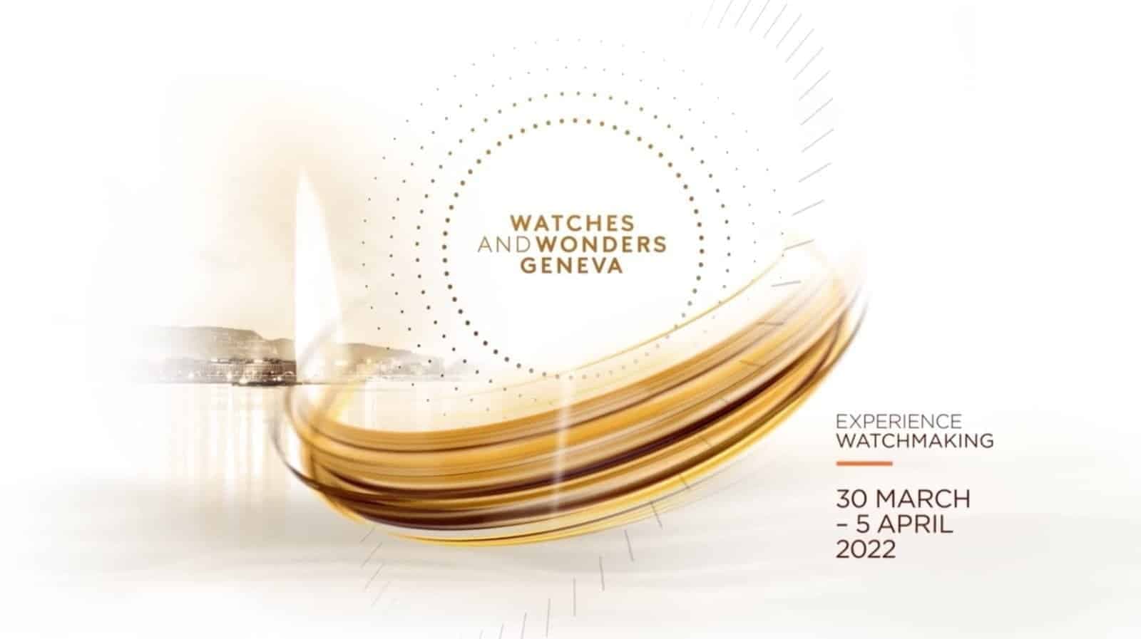 Watches & Wonders 2022 Başlıyor!