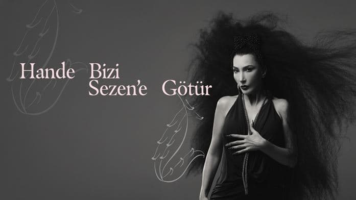 hande bizi sezene gotur