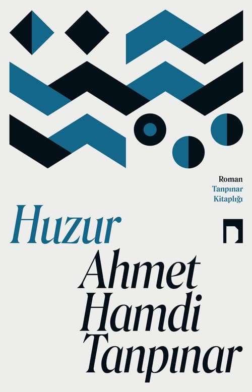 Huzur Ahmet Hamdi Tanpinar