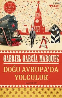 Dogu Avrupada Yolculuk – Gabriel Garcia Marquez