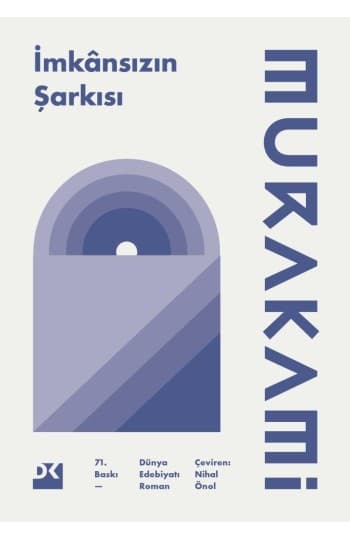 Ask Romanlari Haruki Murakami – İmkansizin Sarkisi