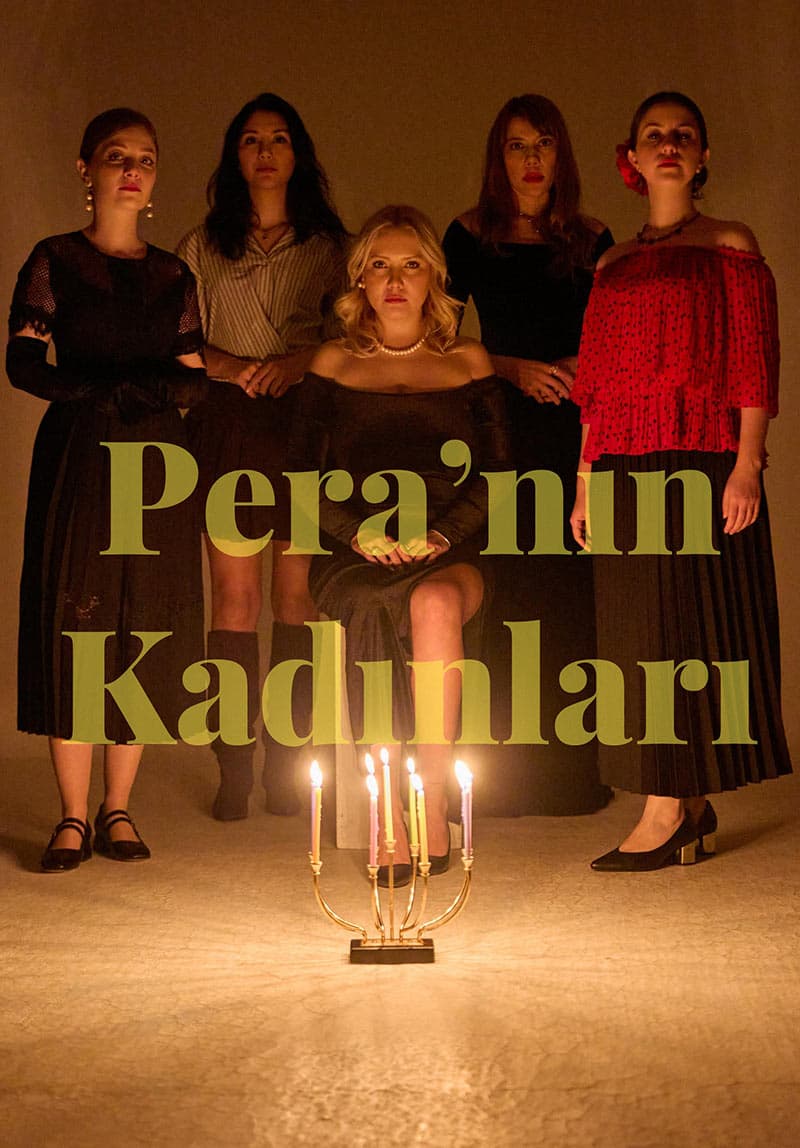 2026 tiyatro oyunlari peranin kadinlari