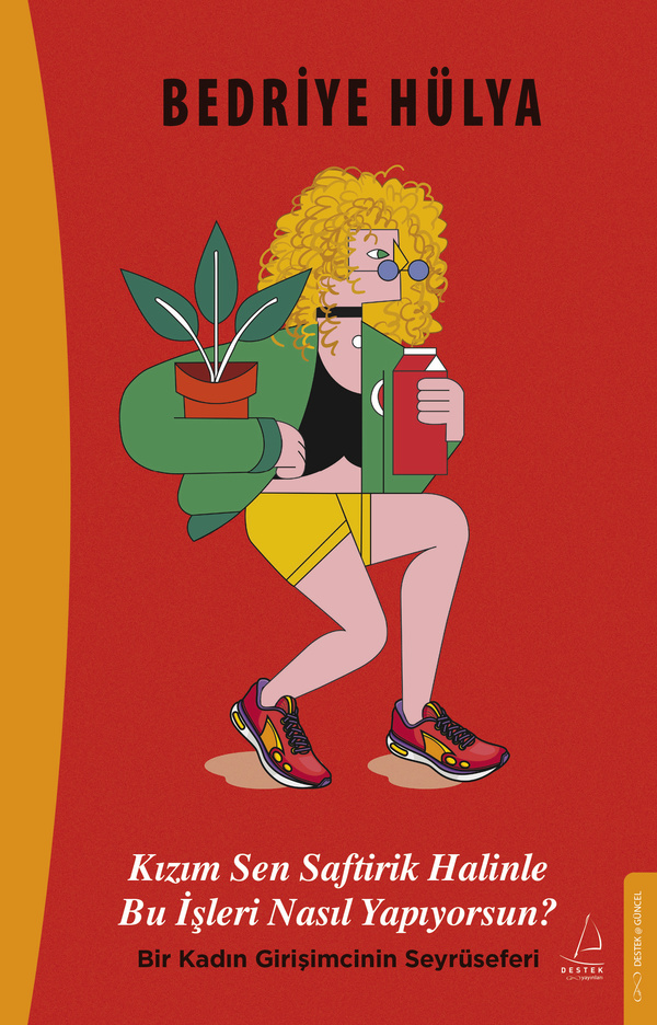 Bedriye Hülya: “Kadının İş Hayatında Var Olabilmesi, Hayatımın Meselesi”